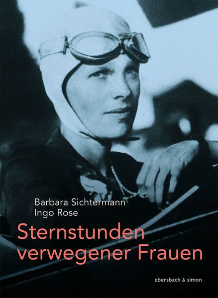 Cover von Sternstunden verwegener Frauen