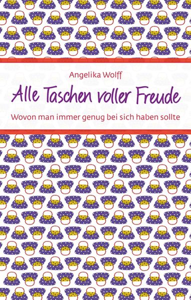 Cover von Alle Taschen voller Freude