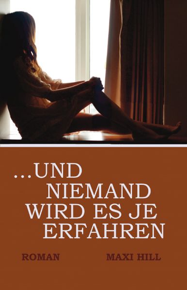 Cover von …UND NIEMAND WIRD ES JE ERFAHREN