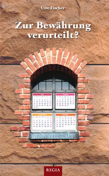 Cover von Zur Bewährung verurteilt