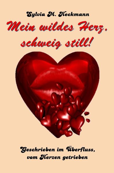Cover von MEIN WILDES HERZ, SCHWEIG STILL