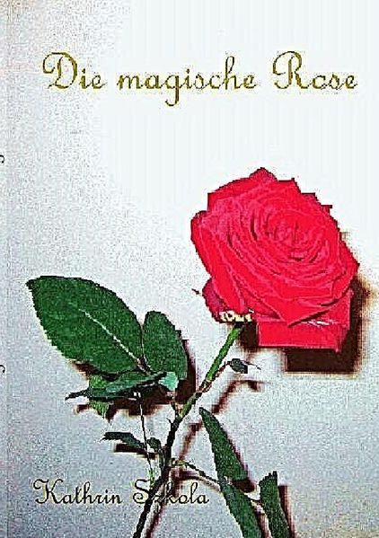 Cover von Die magische Rose