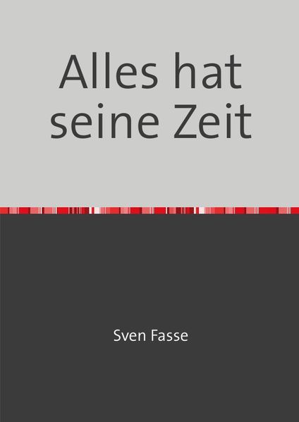 Cover von Alles hat seine Zeit