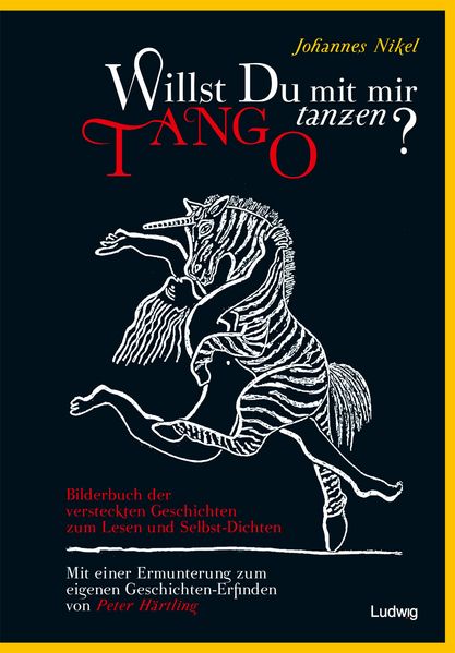 Cover von Willst du mit mir Tango tanzen? Das Bilderbuch der versteckten Geschichten