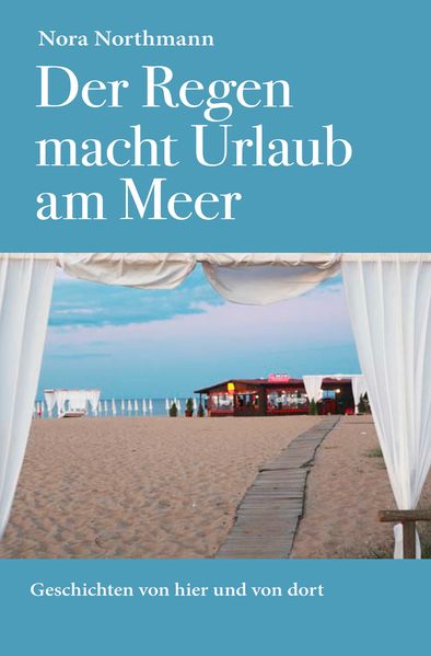 Cover von Der Regen macht Urlaub am Meer