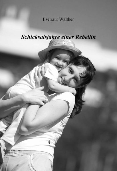 Cover von Schicksalsjahre einer Rebellin
