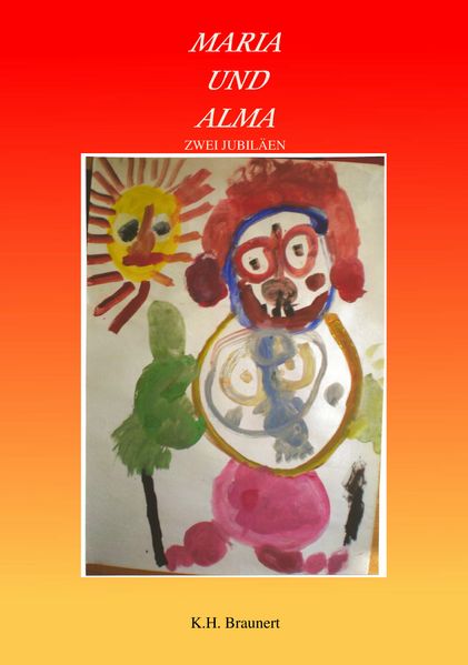 Cover von Maria und Alma – zwei Jubiläen
