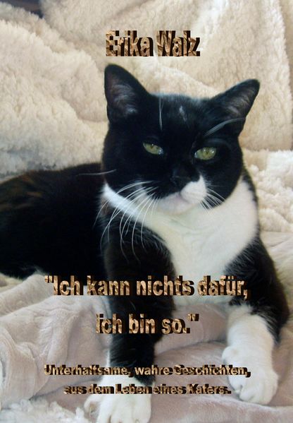 Cover von Ich kann nichts dafür, ich bin so.