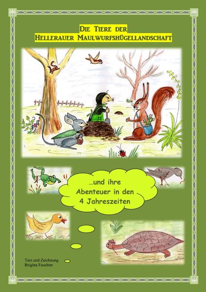 Cover von Die Tiere der Hellerauer Maulwurfshügellandschaft und ihre Abenteuer in den 4 Jahreszeiten
