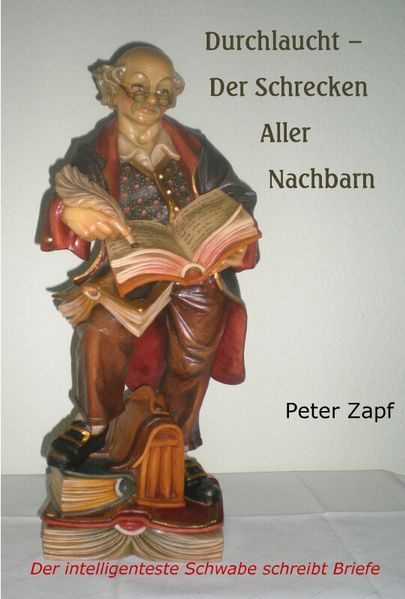 Cover von Durchlaucht – Der Schrecken aller Nachbarn