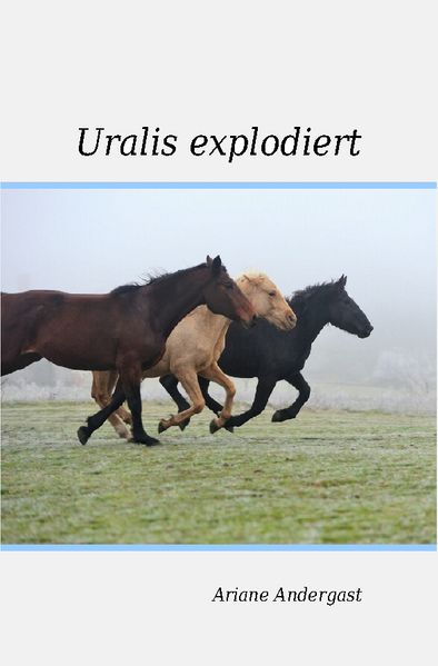 Cover von Uralis explodiert
