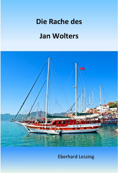 Cover von Die Rache des Jan Wolters