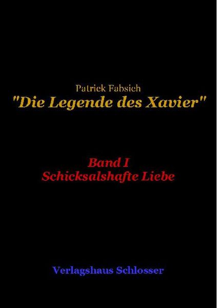 Cover von Die Legende Des Xavier