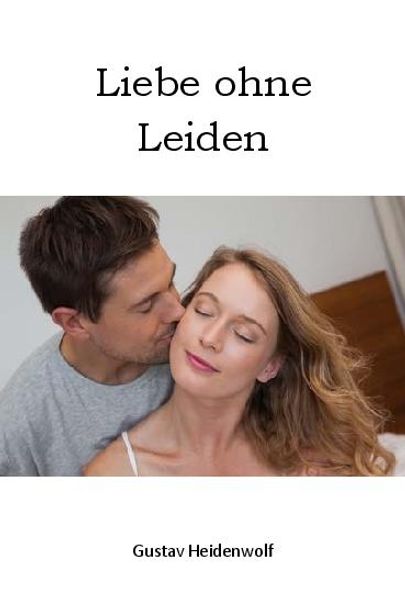 Cover von Liebe ohne Leiden