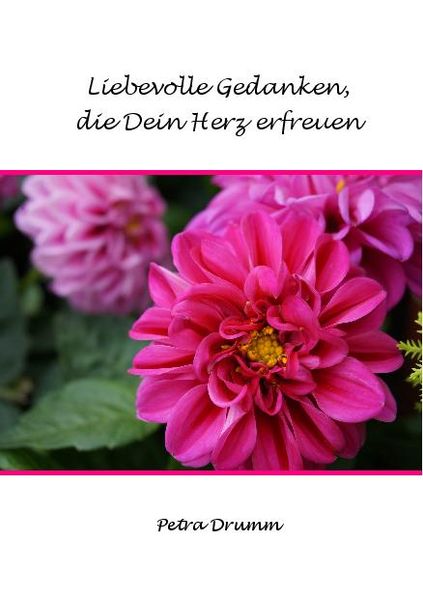 Cover von Liebevolle Gedanken, die Dein Herz erfreuen
