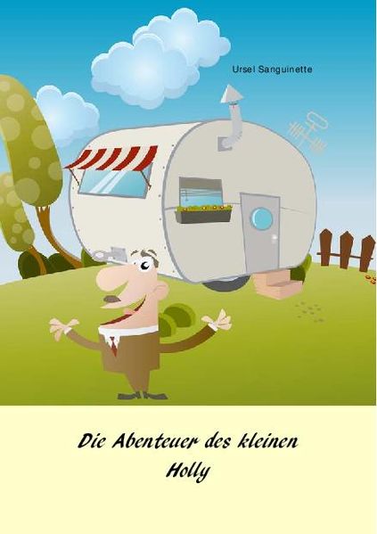 Cover von Die Abenteuer des kleinen Holly