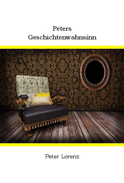 Cover von Peters Geschichtenwahnsinn