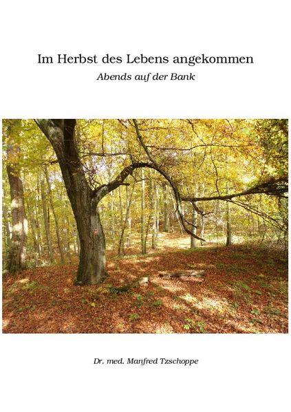 Cover von Im Herbst des Lebens angekommen