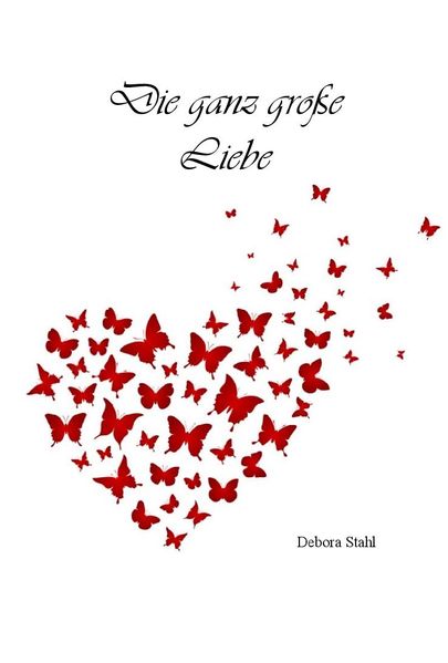 Cover von Die ganz große Liebe