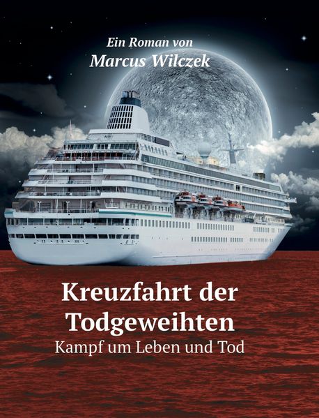 Cover von Kreuzfahrt der Todgeweihten