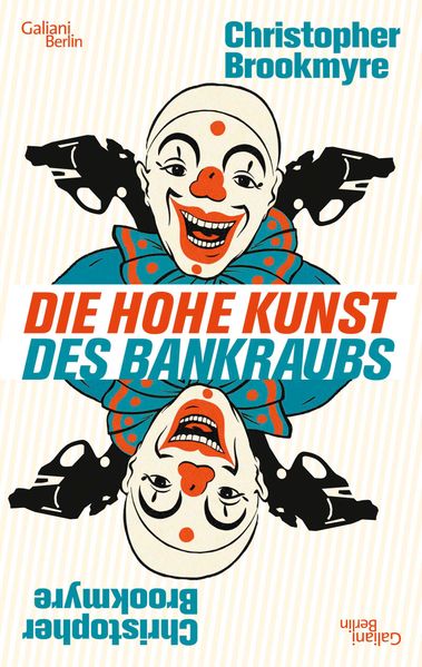 Cover von Die hohe Kunst des Bankraubs
