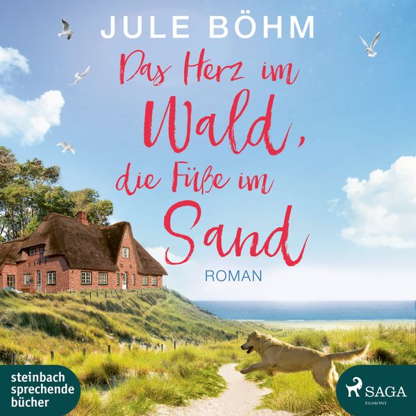 Cover von Das Herz im Wald, die Füße im Sand