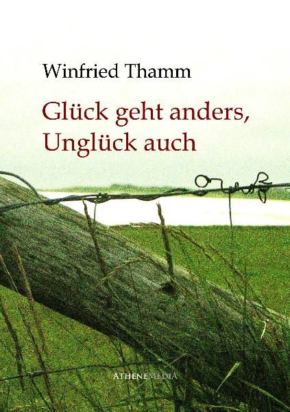 Cover von Glück geht anders, Unglück auch
