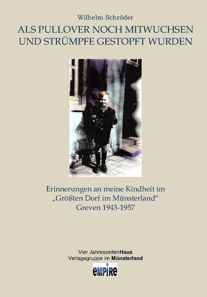 Cover von Als Pullover noch mitwuchsen und Strümpfe gestopft wurden