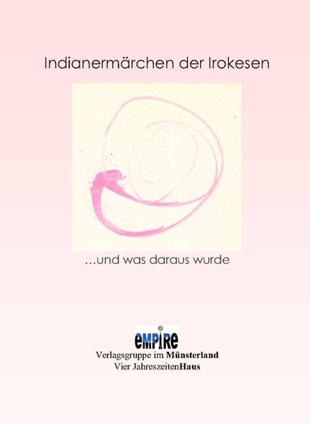 Cover von Ein Indianermärchen der Irokesen