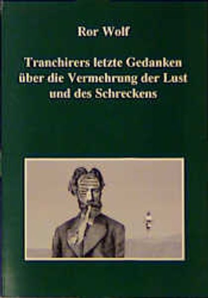 Cover von Tranchirers letzte Gedanken über die Vermehrung der Lust und des Schreckens