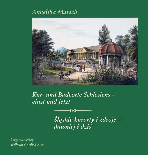 Cover von Kur- und Badeorte Schlesiens – einst und jetzt. Slaskie kurorty i zdroje – dawniej i dzis.