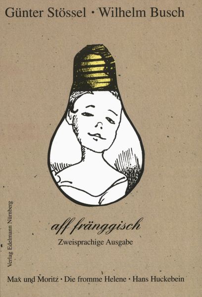Cover von Wilhelm Busch aff fränggisch. Zweisprachige Ausgabe