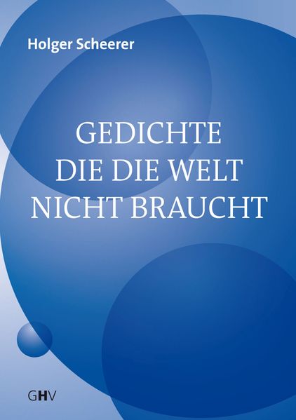 Cover von Gedichte die die Welt nicht braucht