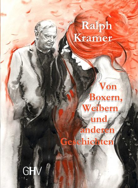 Cover von Von Boxern, Weibern und anderen Geschichten