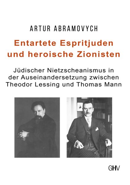 Cover von Entartete Espritjuden und heroische Zionisten
