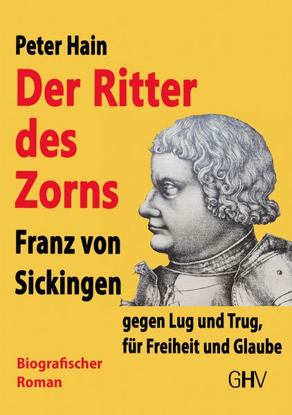 Cover von Der Ritter des Zorns – Franz von Sickingen