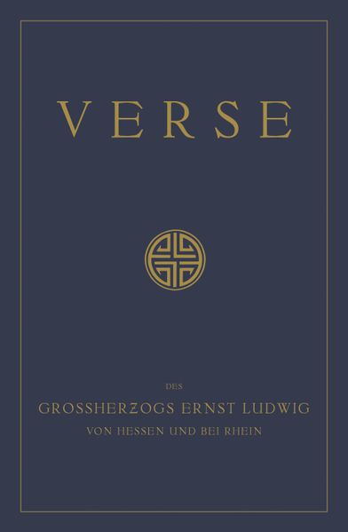Cover von Verse des Grossherzogs Ernst Ludwig von Hessen und bei Rhein