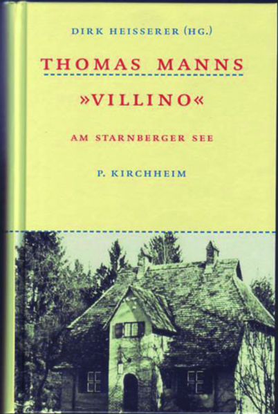Cover von Thomas Manns „Villino“ am Starnberger See