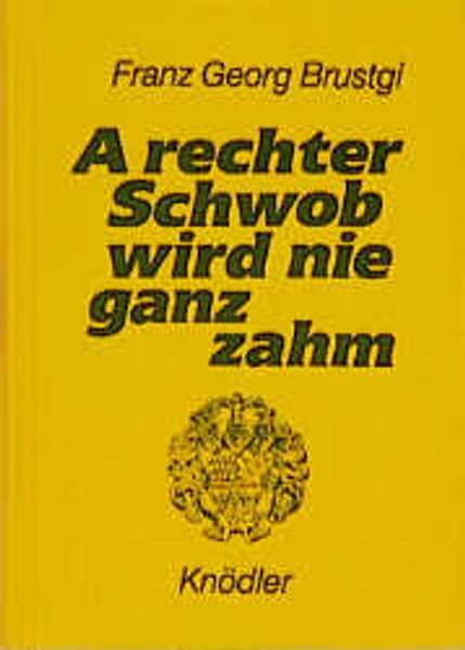 Cover von A rechter Schwob wird nie ganz zahm