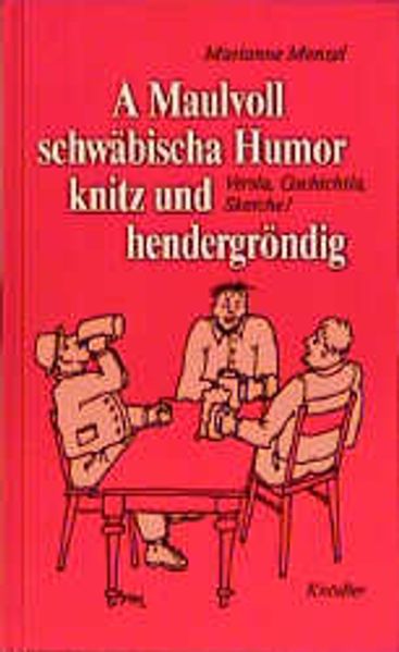 Cover von A Maulvoll schwäbischer Humor knitz und hendergröndig
