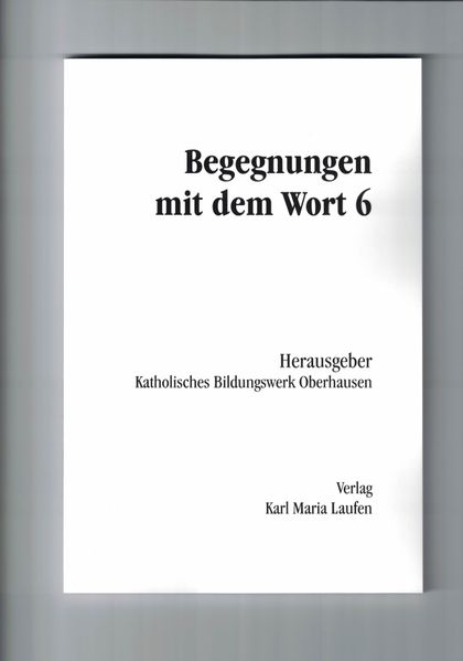 Cover von Begegnungen mit dem Wort 6