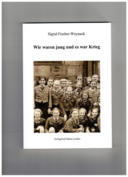 Cover von Wir waren jung und es war Krieg