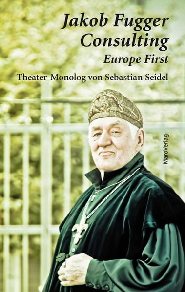 Cover von Jakob Fugger Consulting – Europe First