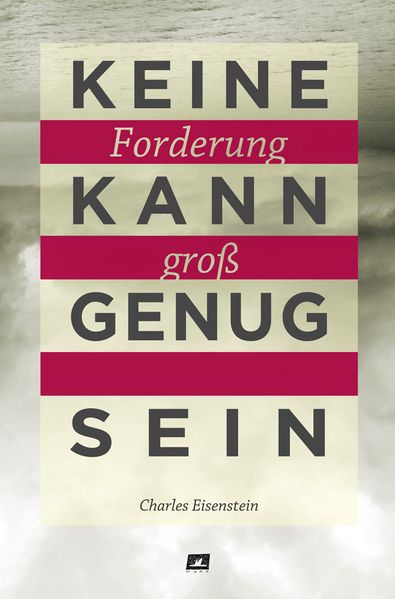 Cover von Keine Forderung kann groß genug sein