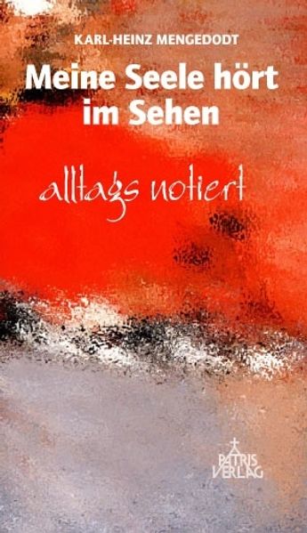 Cover von Meine Seele hört im Sehen