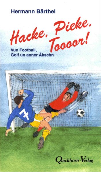 Cover von Hacke, Pieke, Toooor!