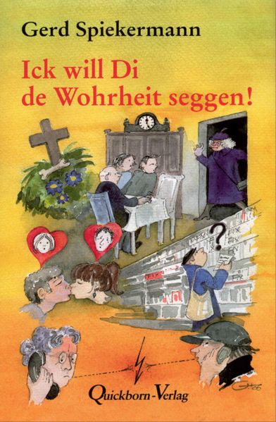 Cover von Ick will Di de Wohrheit seggen