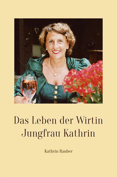 Cover von Das Leben der Wirtin Jungfrau Kathrin