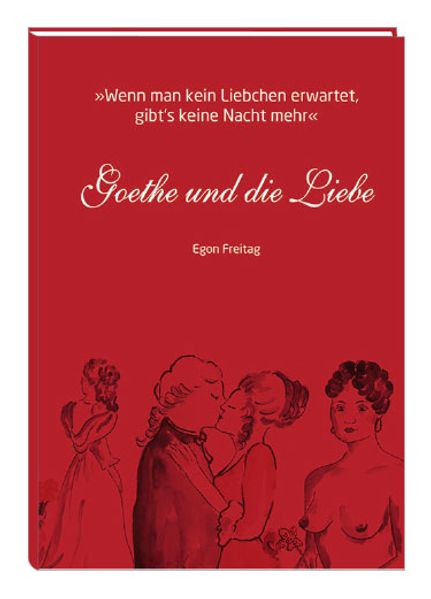 Cover von Goethe und die Liebe