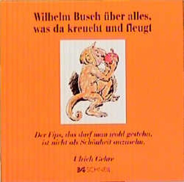 Cover von Wilhelm Busch über alles, was da kreucht und fleugt